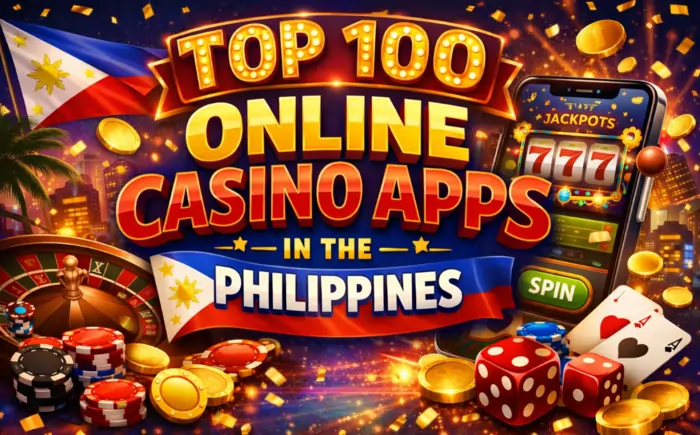 Top 100 Online Casino Apps in the Philippines